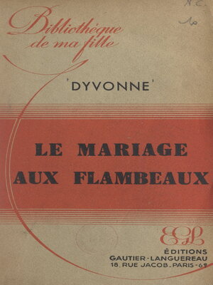 cover image of Le mariage aux flambeaux
